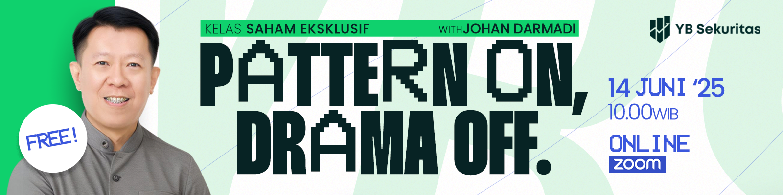 Pattern On, Drama Off